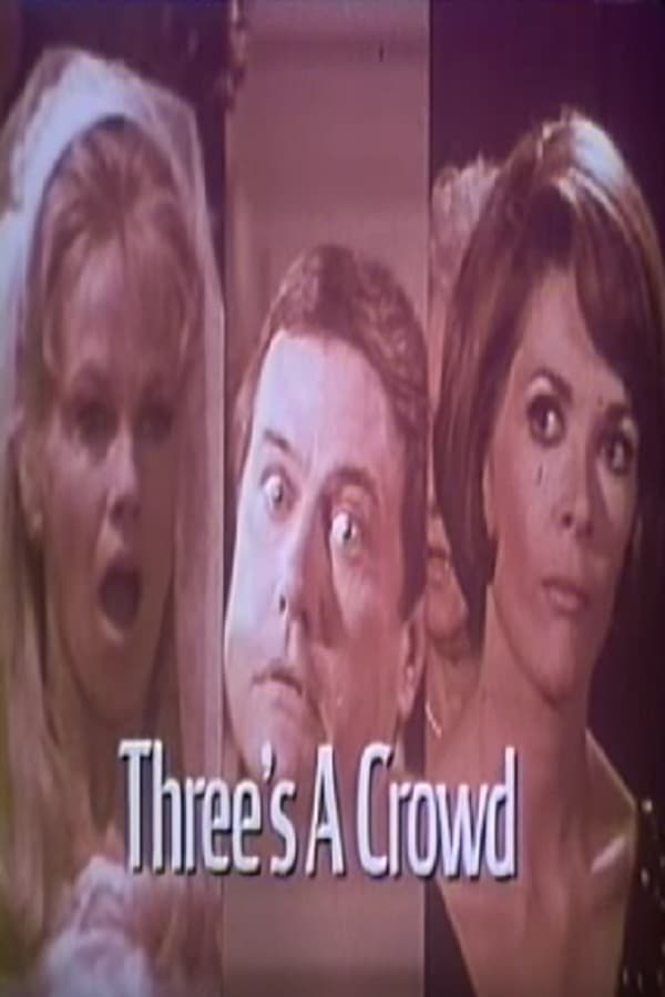 Cover of the movie Three's a Crowd