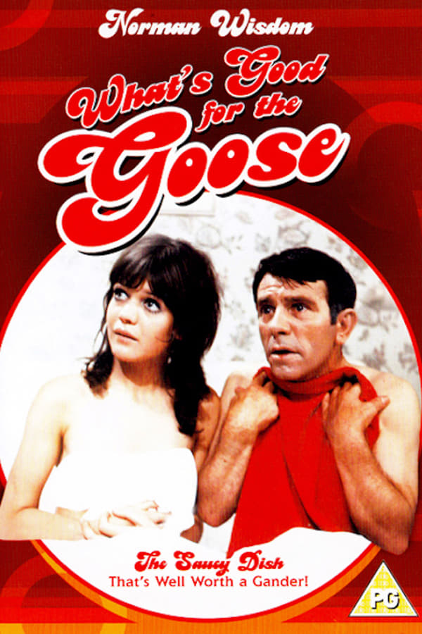 Cover of the movie What's Good for the Goose