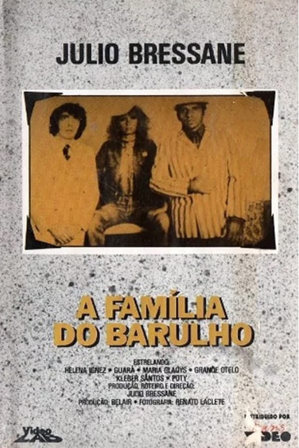 Cover of the movie A Família do Barulho
