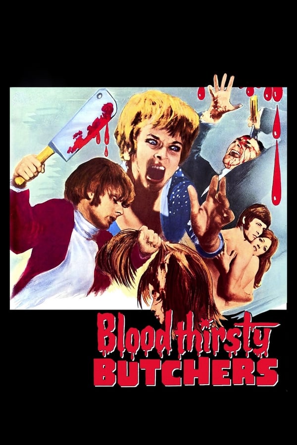 Cover of the movie Bloodthirsty Butchers
