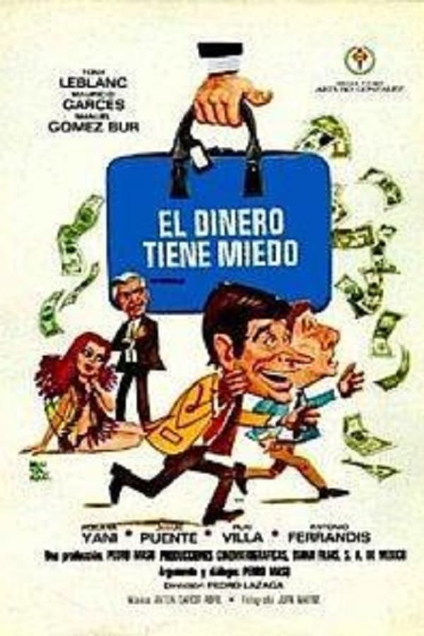 Cover of the movie El dinero tiene miedo