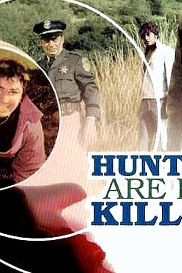 Cover of the movie Hunters Are for Killing