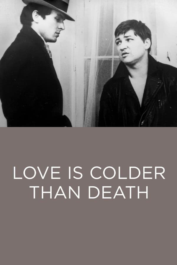 Cover of the movie Love Is Colder Than Death