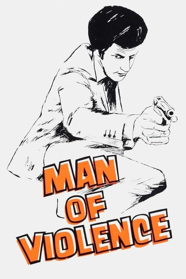 Cover of the movie Man of Violence