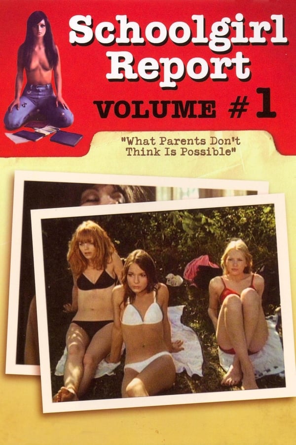 Cover of the movie Schoolgirl Report Part 1: What Parents Don't Think Is Possible