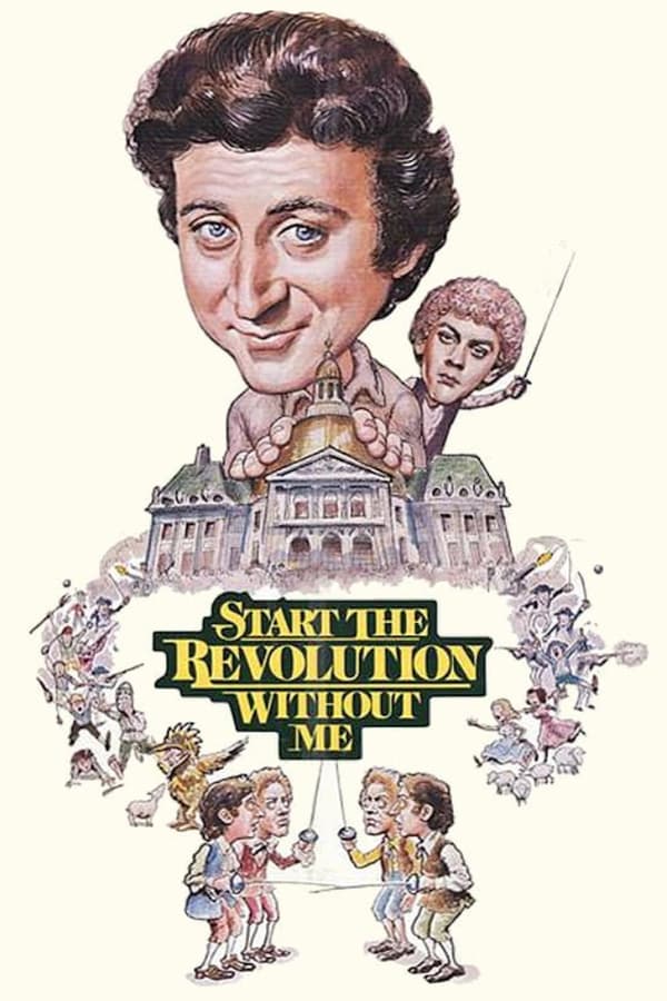 Cover of the movie Start the Revolution Without Me