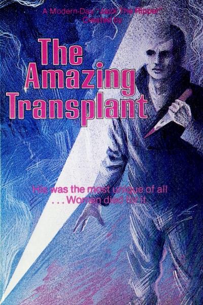 Cover of the movie The Amazing Transplant