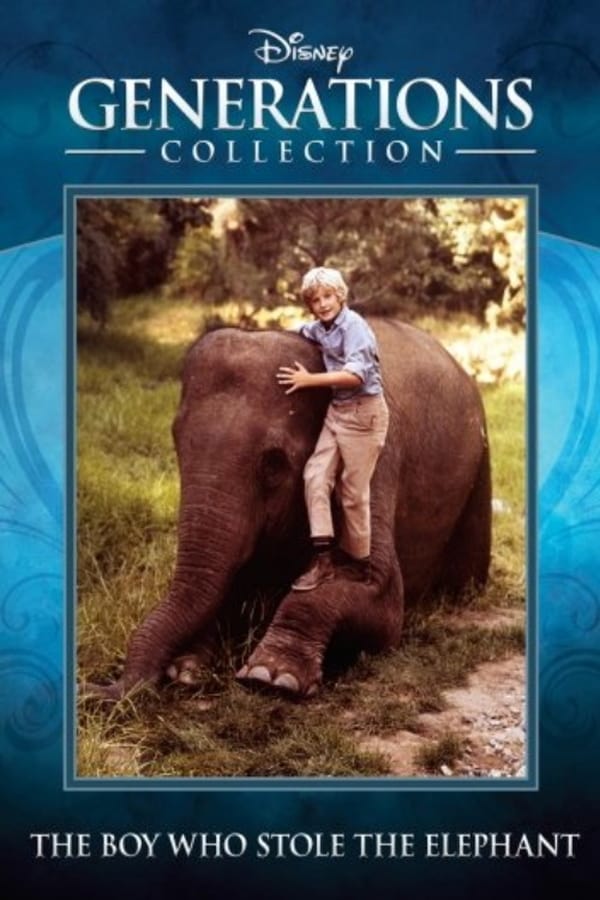 Cover of the movie The Boy Who Stole the Elephant