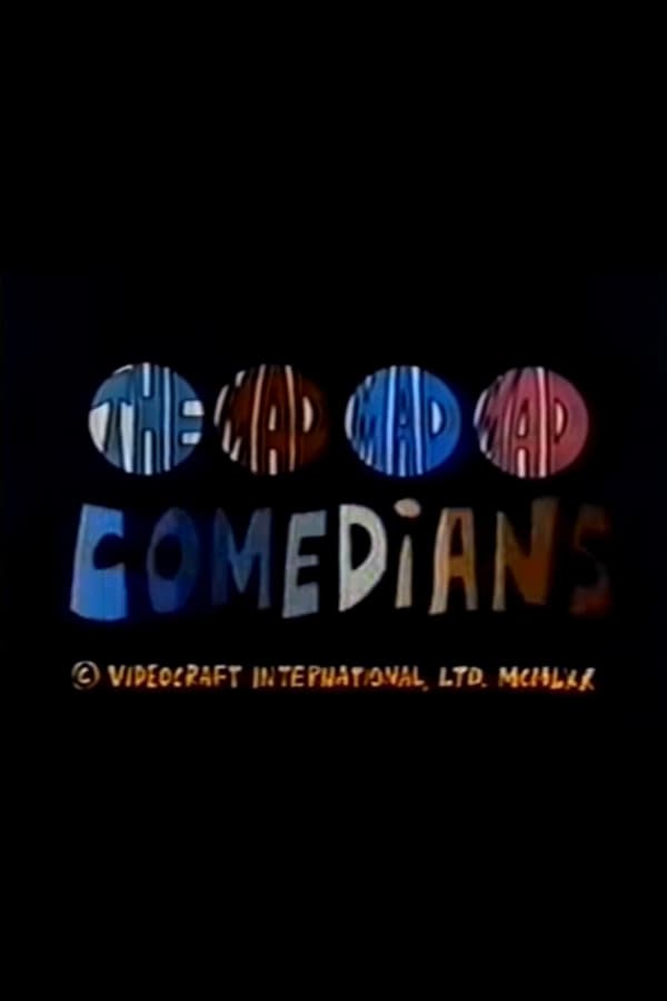 Cover of the movie The Mad, Mad, Mad Comedians