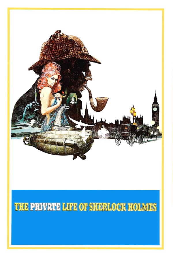 Cover of the movie The Private Life of Sherlock Holmes
