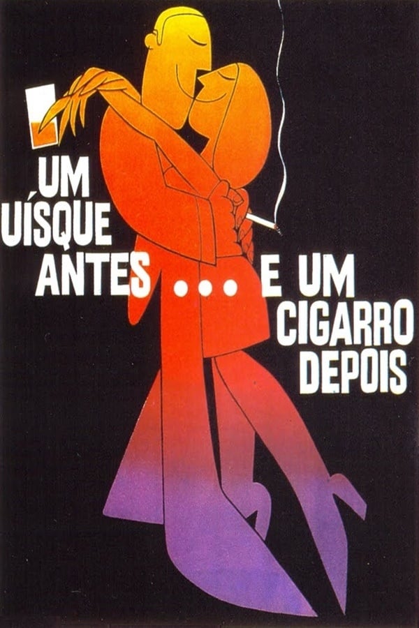 Cover of the movie Um Uísque Antes... E Um Cigarro Depois