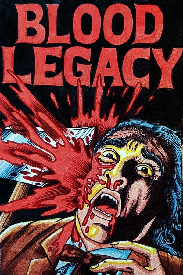 Cover of the movie Blood Legacy