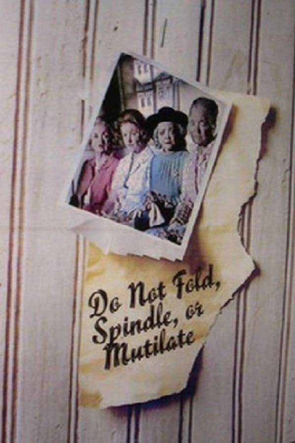 Cover of the movie Do Not Fold, Spindle, or Mutilate