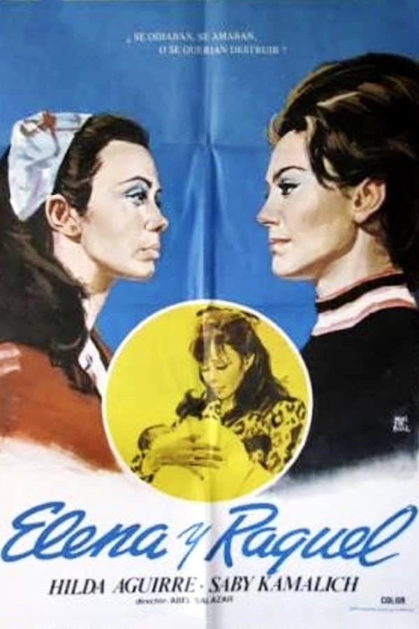 Cover of the movie Elena y Raquel