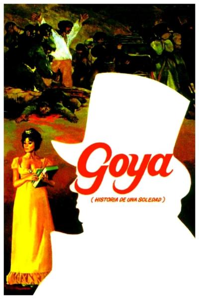 Cover of the movie Goya: historia de una soledad