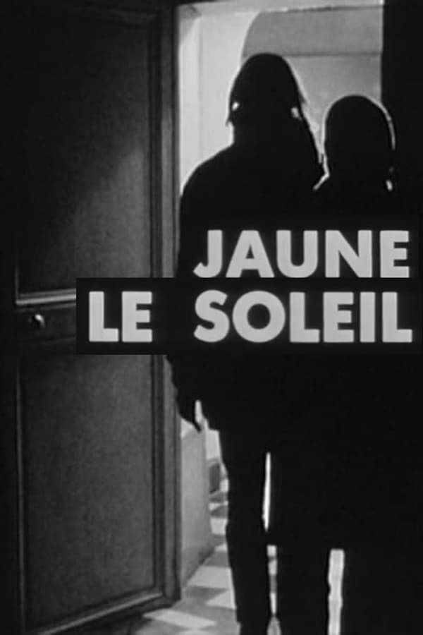 Cover of the movie Jaune le soleil