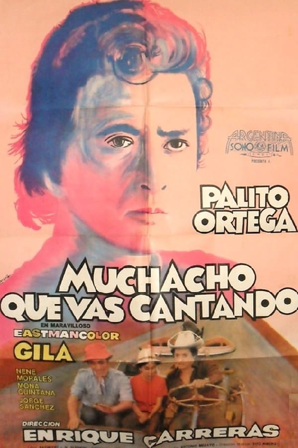 Cover of the movie Muchacho que vas cantando