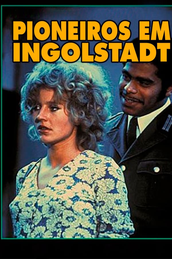 Cover of the movie Pioneers in Ingolstadt
