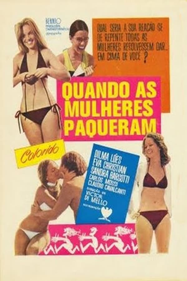 Cover of the movie Quando as Mulheres Paqueram
