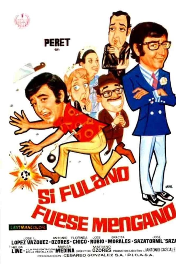 Cover of the movie Si Fulano fuese Mengano