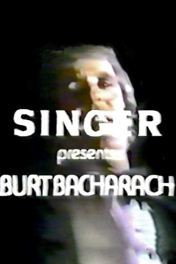 Cover of the movie Singer Presents Burt Bacharach