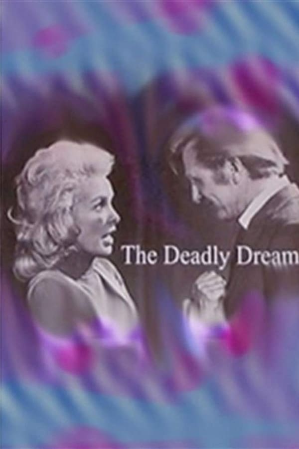 Cover of the movie The Deadly Dream