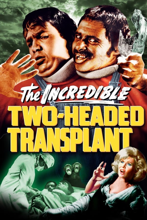 Cover of the movie The Incredible 2-Headed Transplant