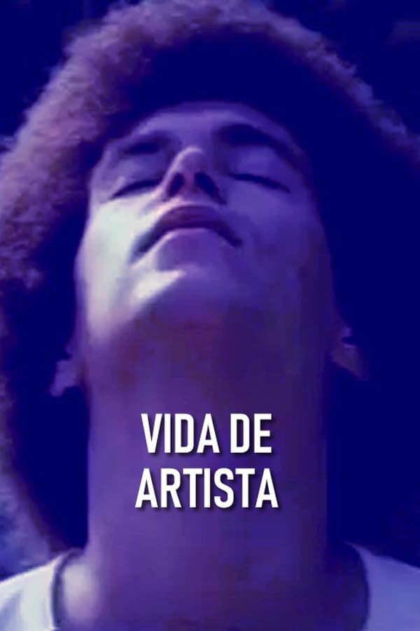 Cover of the movie Vida de Artista