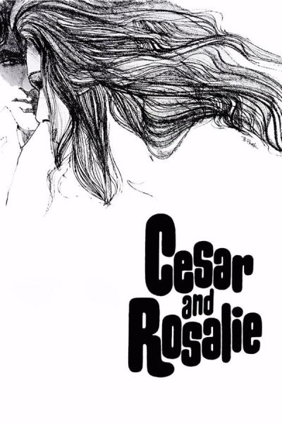 Cover of the movie Cesar and Rosalie
