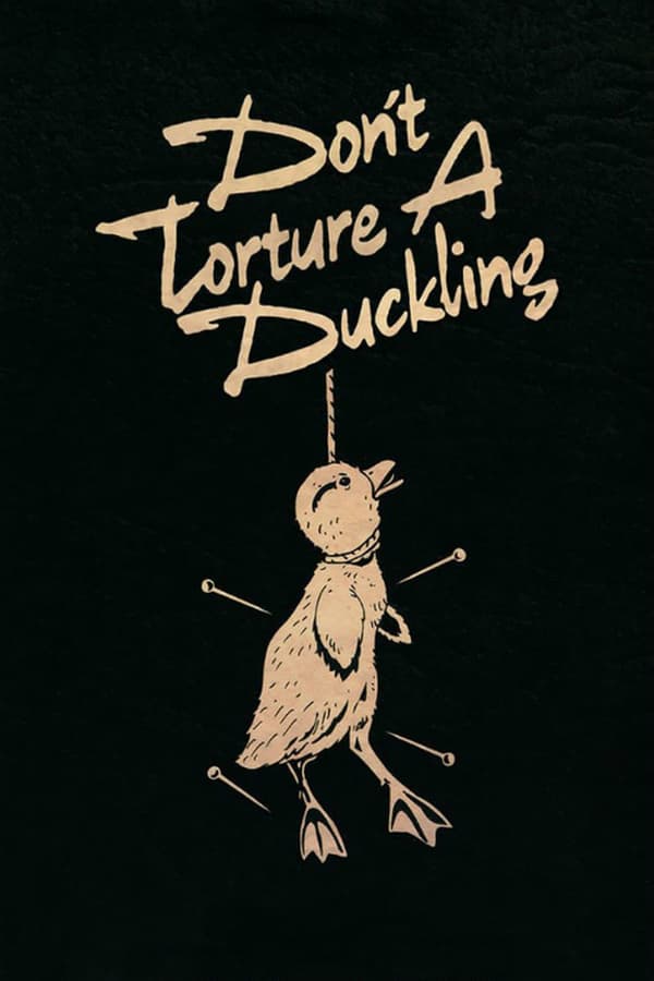 Cover of the movie Don't Torture a Duckling
