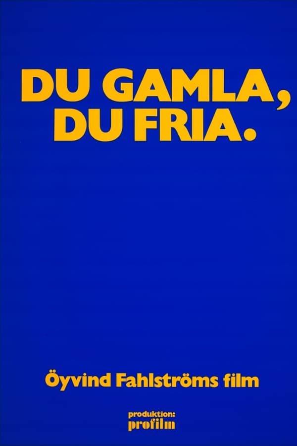 Cover of the movie Du gamla, du fria