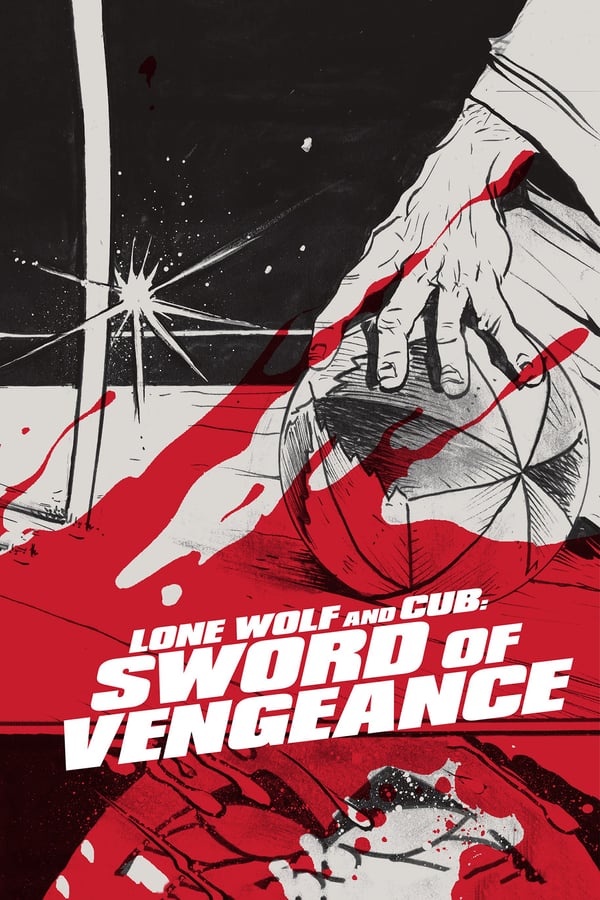 Cover of the movie Lone Wolf and Cub: Sword of Vengeance