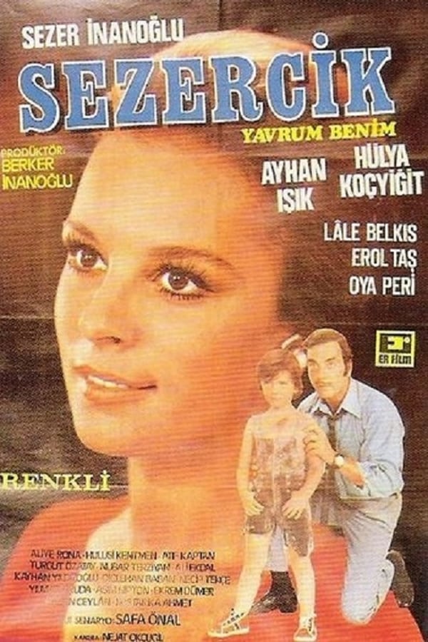 Cover of the movie Sezercik Yavrum Benim