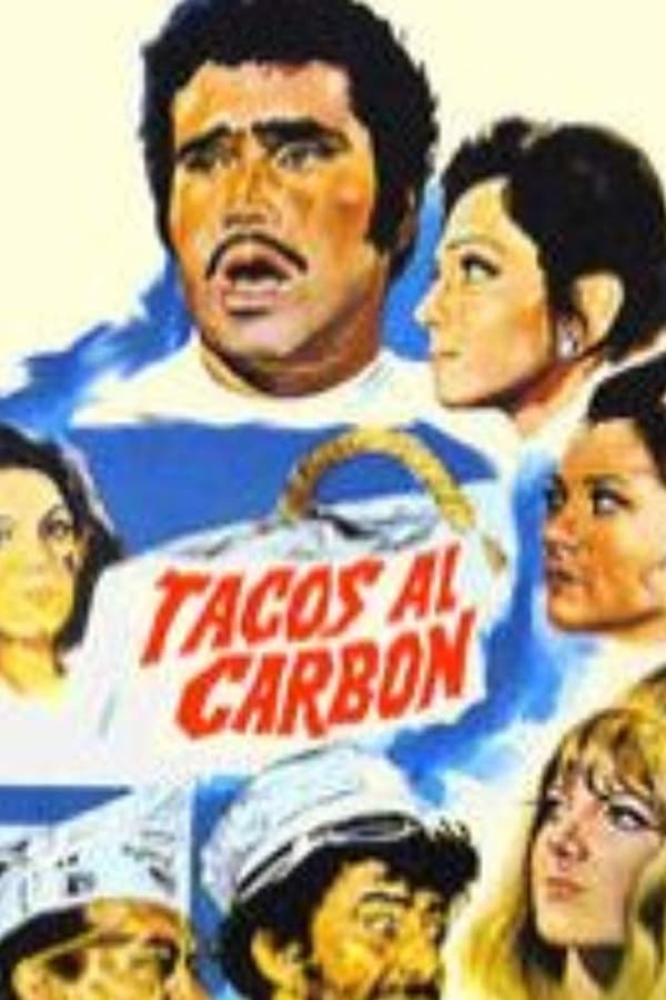 Cover of the movie Tacos al Carbón