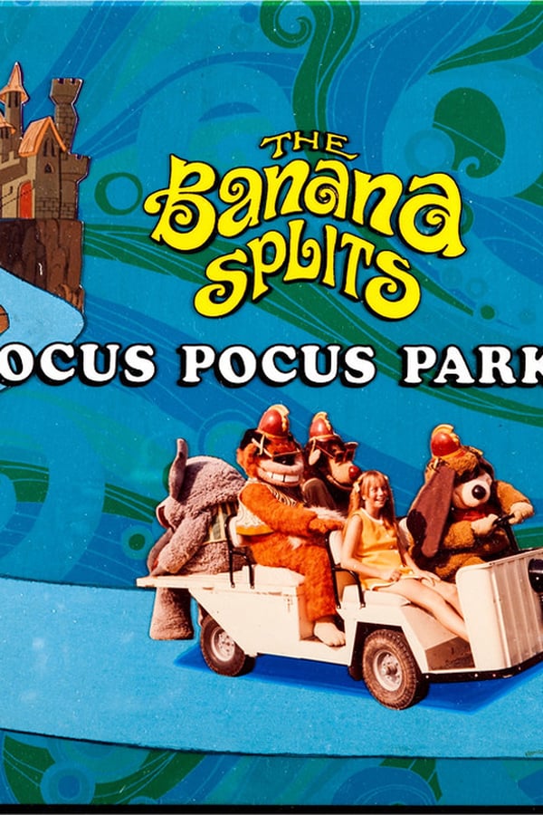 Cover of the movie The Banana Splits in Hocus Pocus Park