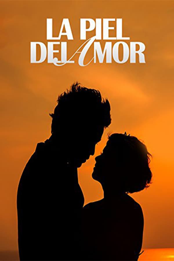 Cover of the movie La piel del Amor