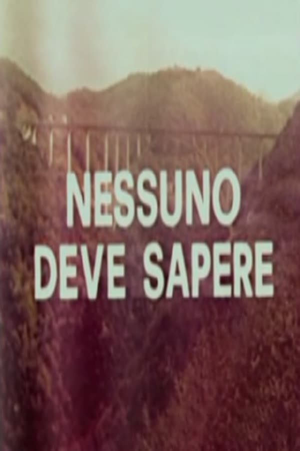 Cover of the movie Nessuno deve sapere