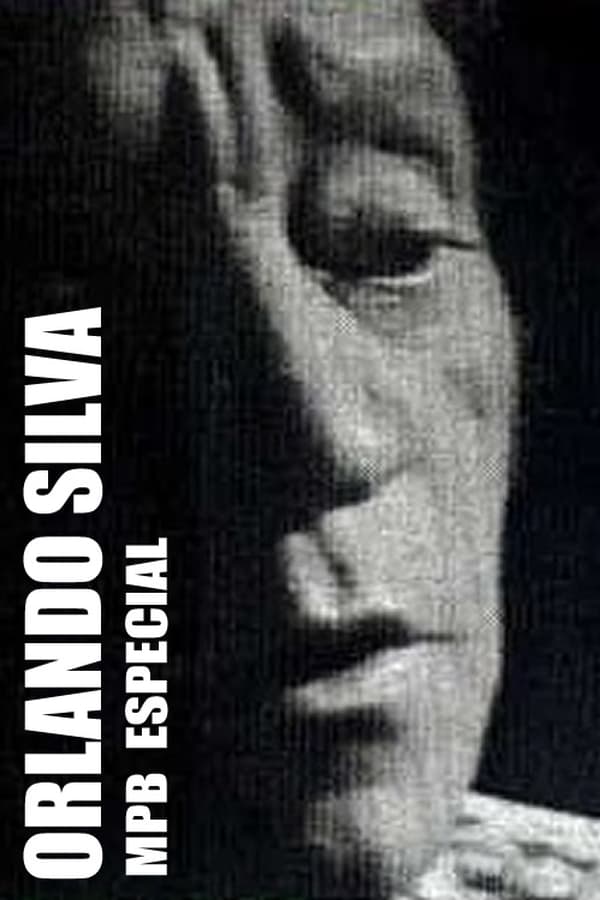 Cover of the movie Orlando Silva: MPB Especial