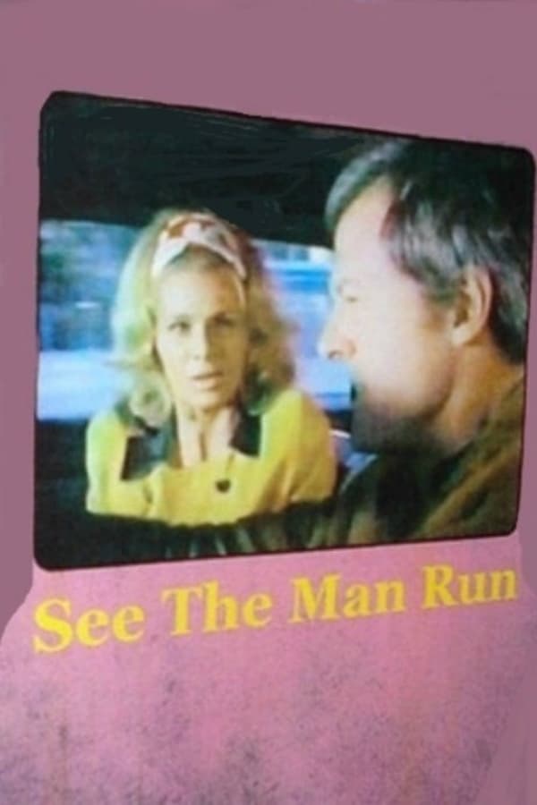 Cover of the movie See the Man Run