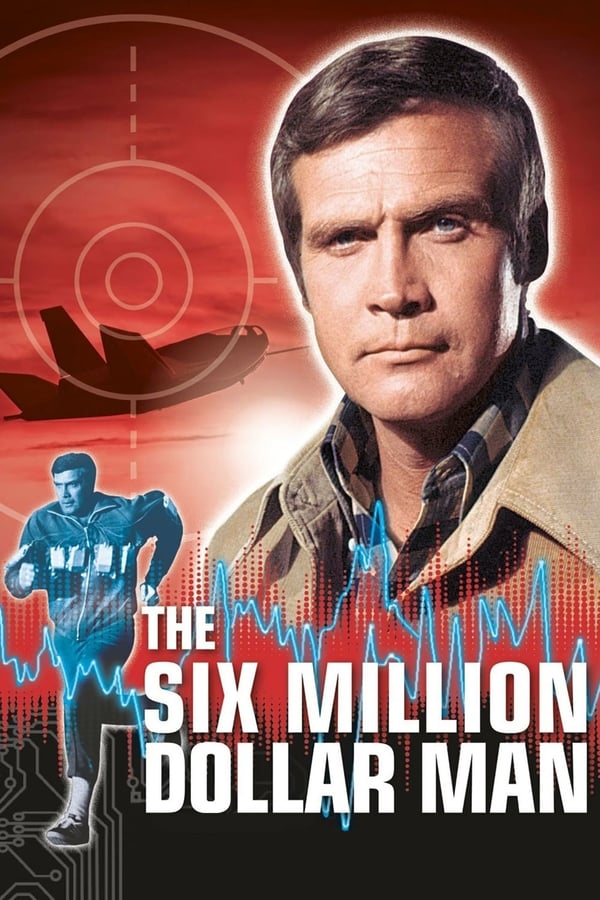 Cover of the movie The Six Million Dollar Man