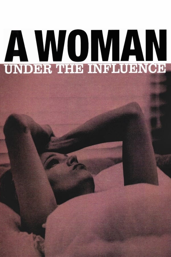 Cover of the movie A Woman Under the Influence