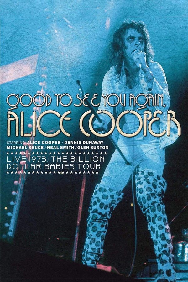 Cover of the movie Alice Cooper: Good to See You Again