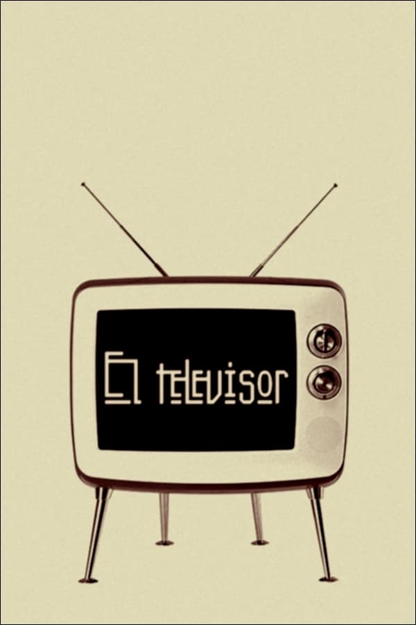 Cover of the movie El televisor