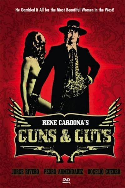 Cover of the movie Guns And Guts