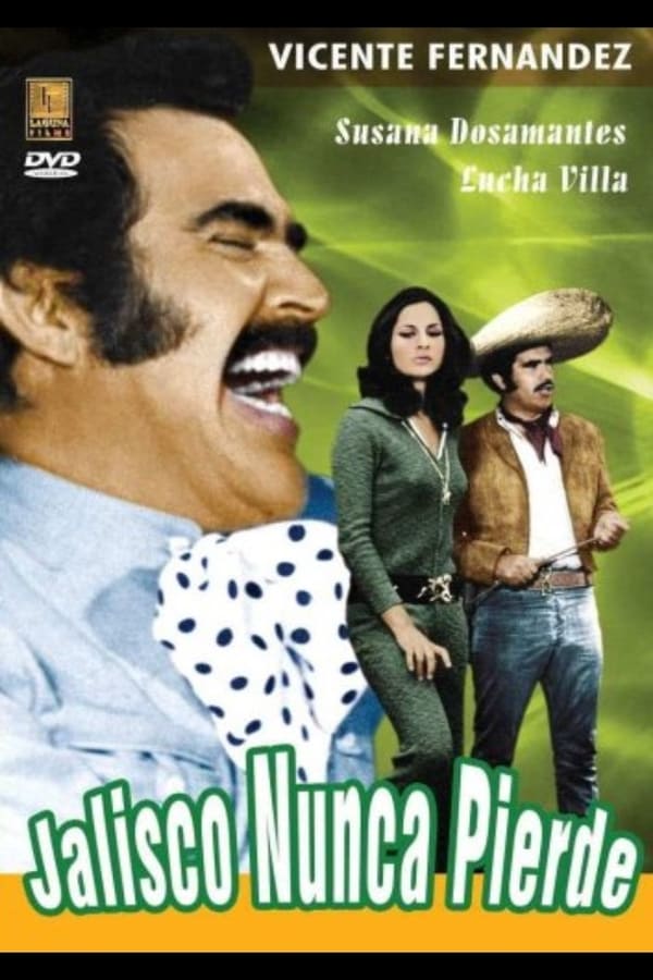Cover of the movie Jalisco nunca pierde