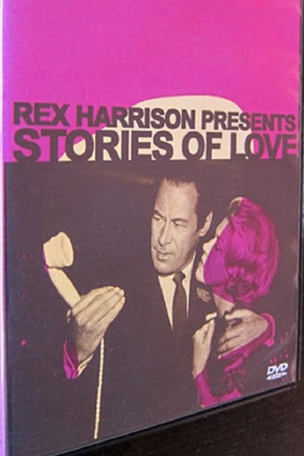 Cover of the movie Rex Harrison Presents Stories of Love