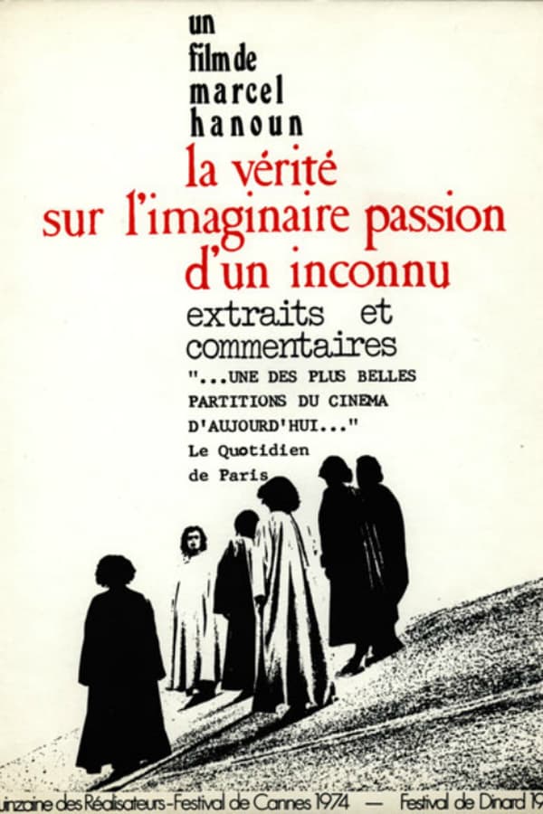 Cover of the movie The Truth About the Imaginary Passion of an Unknown