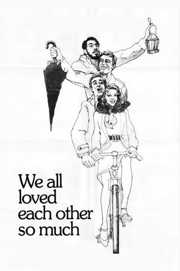 Cover of the movie We All Loved Each Other So Much