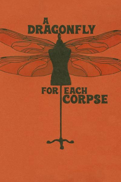 Cover of the movie A Dragonfly for Each Corpse