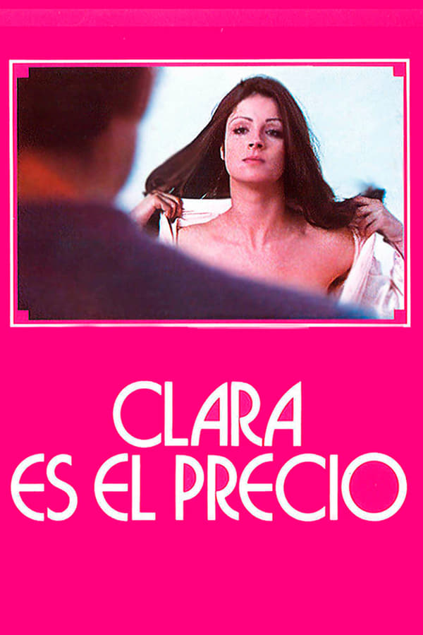 Cover of the movie Clara es el precio